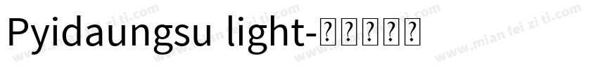 Pyidaungsu light字体转换